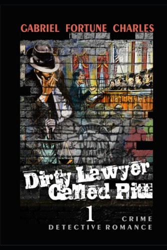 The Dirty Lawyer Called Mr. Pitt 1 Dirty Lawyer