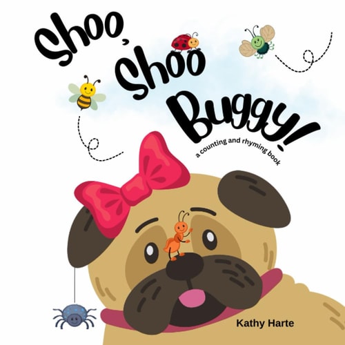 Shoo, Shoo Buggy! A Counting and Rhyming Book