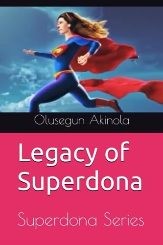 Legacy of Superdona Superdona Series