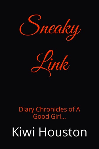 Sneaky Link Diary Chronicles of a Good Girl...