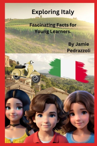 Exploring Italy Fascinating Facts for Young Learners.