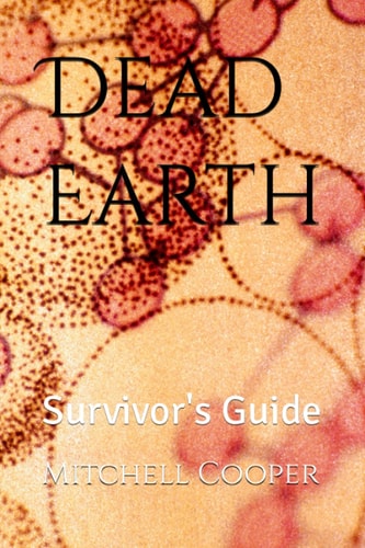 Dead Earth Survivor's Guide