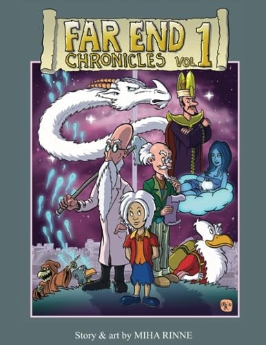 Far End Chronicles Volume 1