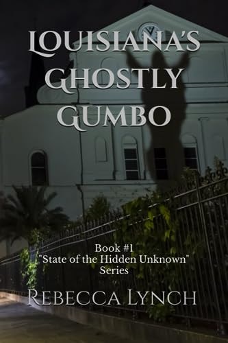 Louisiana's Ghostly Gumbo