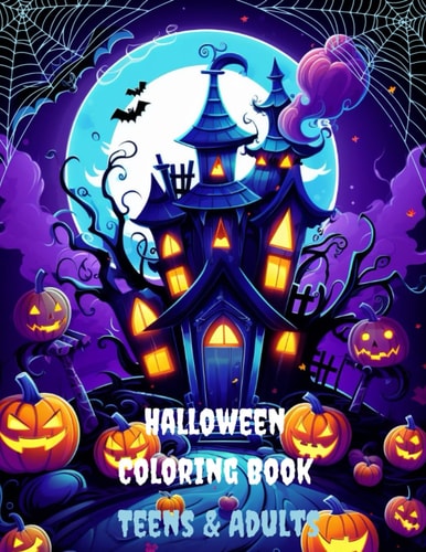 Halloween Coloring Book for Teens & Adults Embark on a Stress-free Coloring Adventure. 135 Pages