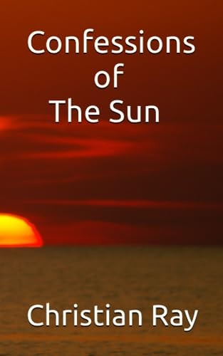 Confessions of The Sun