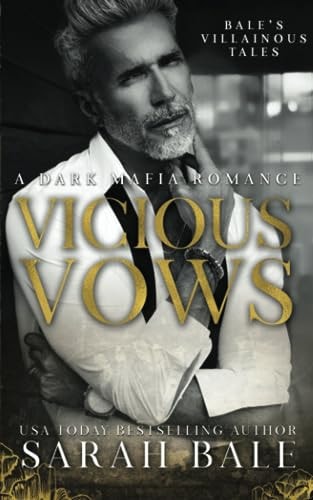 Vicious Vows A Dark Mafia Romance