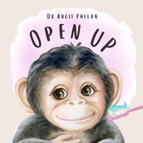 Open Up - It's Time to Brush Your Teeth!