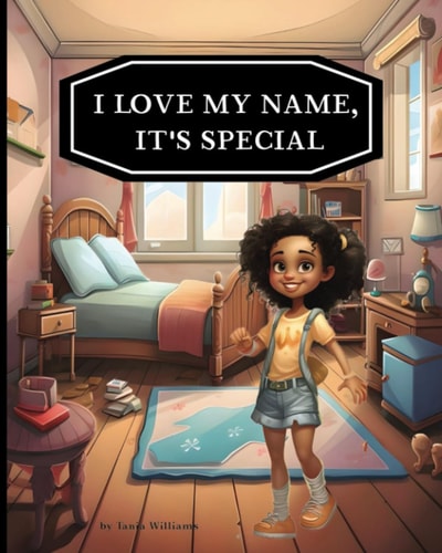 I Love My Name, It's Special