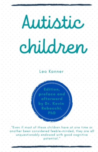 Autistic Children Leo Kanner