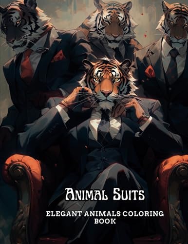 Animal Suits Elegant Animals Coloring Book