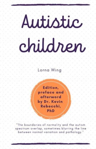Autistic Children Lorna Wing