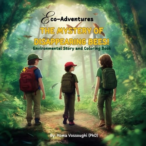 The Mystery of Disappearing Bees Environmental Story and Coloring Book