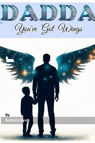 Dadda You've Got Wings
