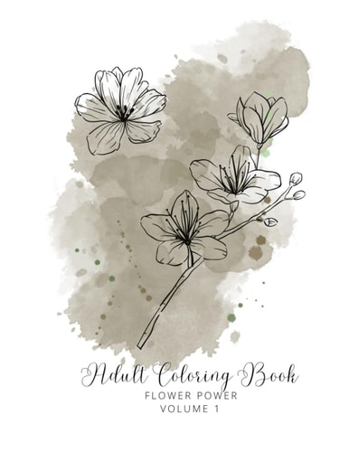 Flower Power Volume 1 Adult Coloring Book