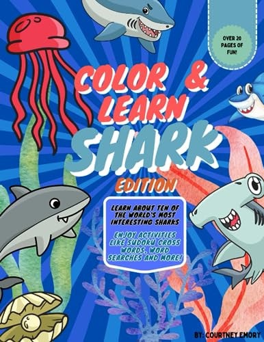 Color & Learn Shark Edition: Coloring and Activity Book for Kids