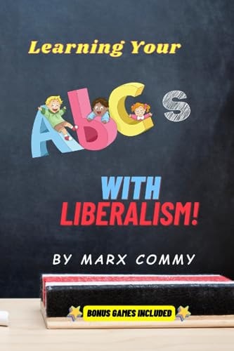 Learning Your ABCs with Liberalism