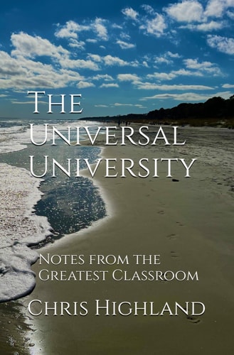 The Universal University Notes from the Greatest Classroom