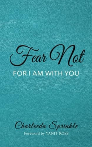 Fear Not For I Am with You