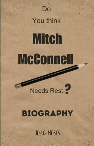 Mitch McConnell The Strategic Mastermind: Unraveling the Enigmatic Journey of Mitch McConnell