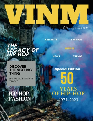 ViNM Magazine The 50th Hip-Hop Anniversary Edition