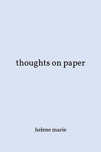 Thoughts on Paper - Helene Marie