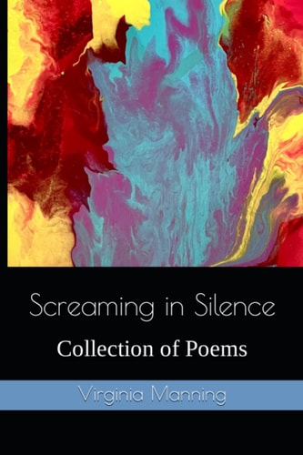 Screaming in Silence Collection of Poems