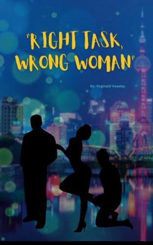 RIGHT TASK, WRONG WOMAN!.