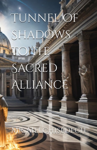 Tunnel of Shadows to the Sacred Alliance