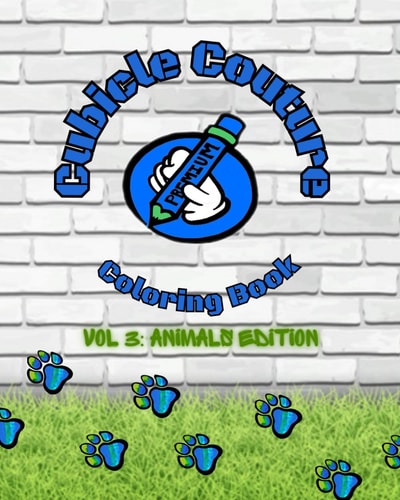 Cubicle Couture Coloring Book Vol 3: Animal Edition