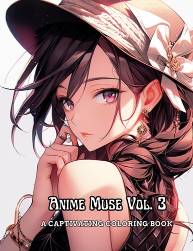 Anime Muse Vol. 3 A Captivating Coloring Book