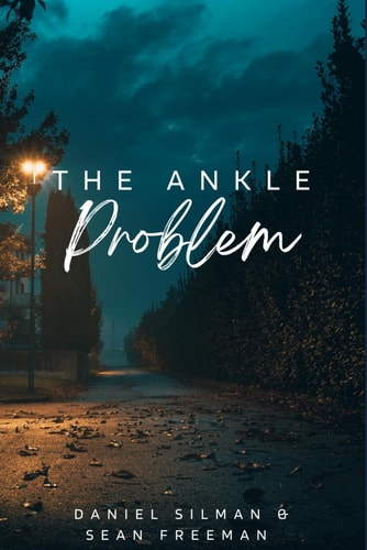 The Ankle Problem A Horror