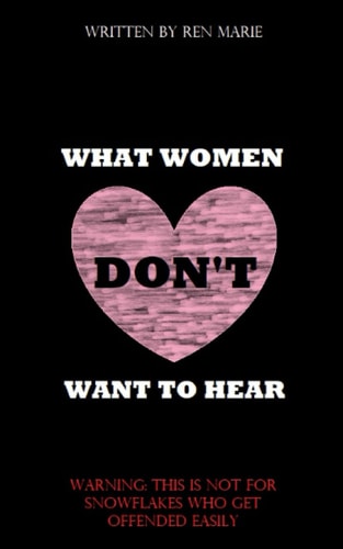 what women don't want to hear a collection of f*** offs by ren marie
