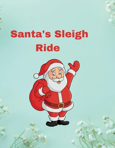 Santa's Sleigh Ride Exciting Christmas Coloring with Reindeer Adventures