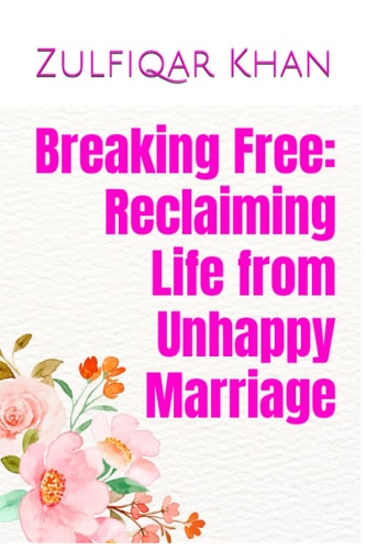 Breaking Free Reclaiming Life from Unhappy Marriage