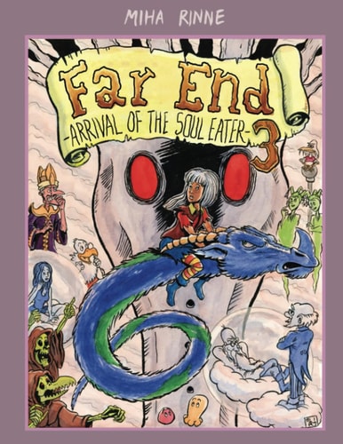 Far End Chronicles Vol.3 Arrival of the Soul Eater