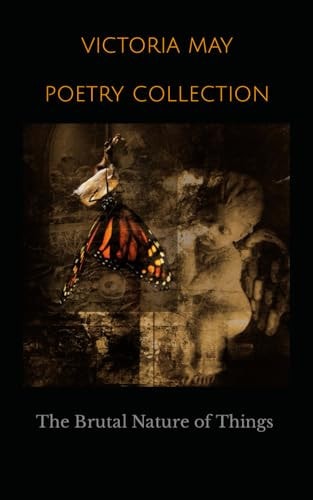 Poetry Collection The Brutal Nature of Things