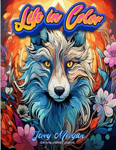 Life in Color (GrayBushStudios)