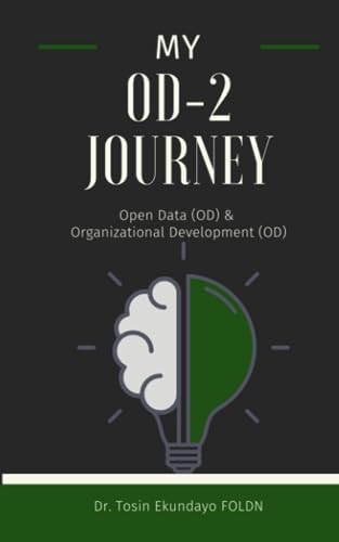 My OD2 Journey Open Data (OD) and Organizational Development (OD)