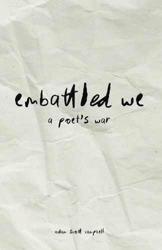 Embattled We A Poet's War