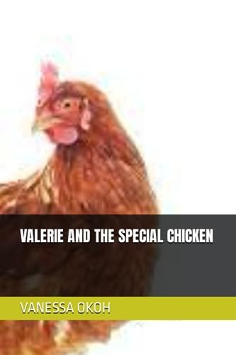 Valerie and the Special Chicken