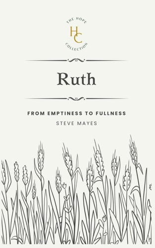 Ruth From Emptiness to Fullness
