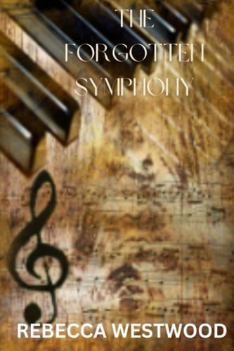 The Forgotten Symphony