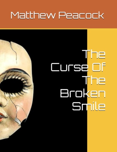 The Curse Of The Broken Smile