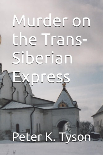 Murder on the Trans-Siberian Express