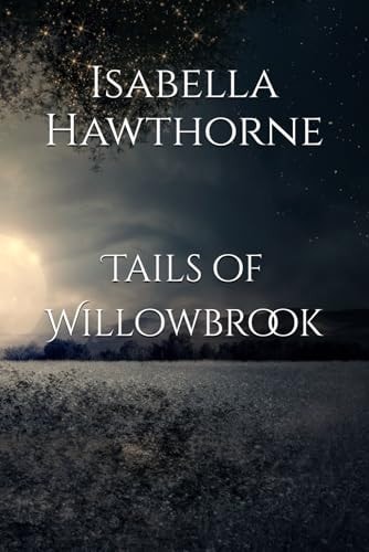Tails of Willowbrook