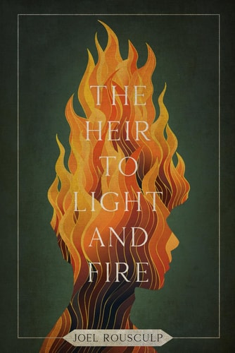 The Heir to Light and Fire Pyrelight