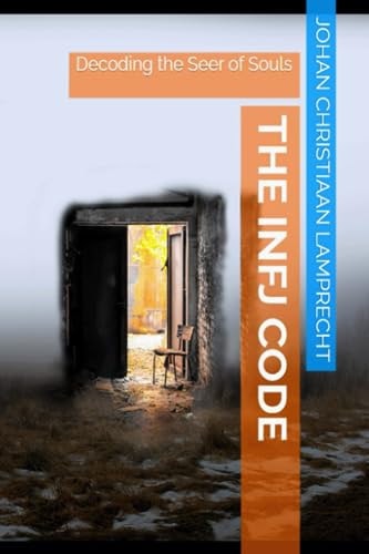 The INFJ Code Decoding the Seer of Souls