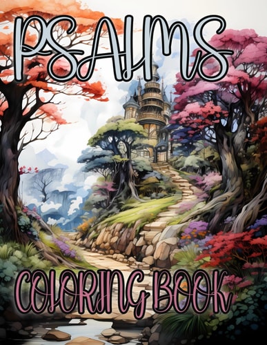 Psalms Coloring Book 50 Quotes to Help You Reconnect with God and Relax