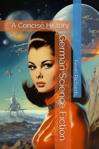 German Science Fiction A Concise History
